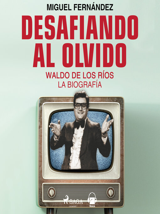 Title details for Desafiando al olvido by Miguel Fernández - Available